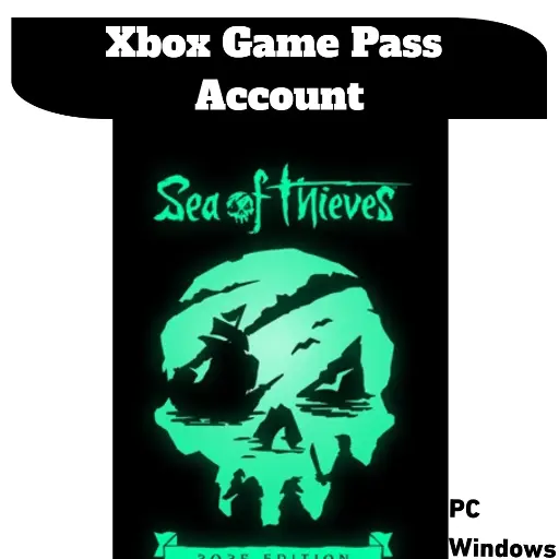 Sea Of Thieves 2025 Edition | Game Pass Account - PC