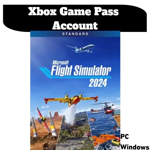 Microsoft Flight Simulator 2024 Standard Edition | Game Pass Account - PC